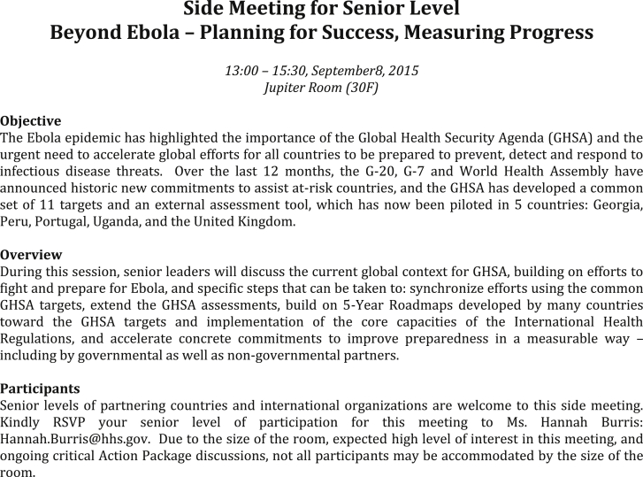 The Second Global Health Security Agenda (GHSA) 2015 High Level Meeting was successfully held in September 7 to 9 in Seoul, the Republic of Korea (ROK). Delegations from 46 countries including 26 ministerial level officials and 9 international organi